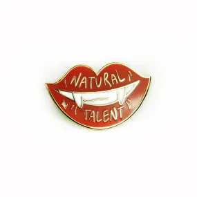 Natural Talent - Enamel Pin